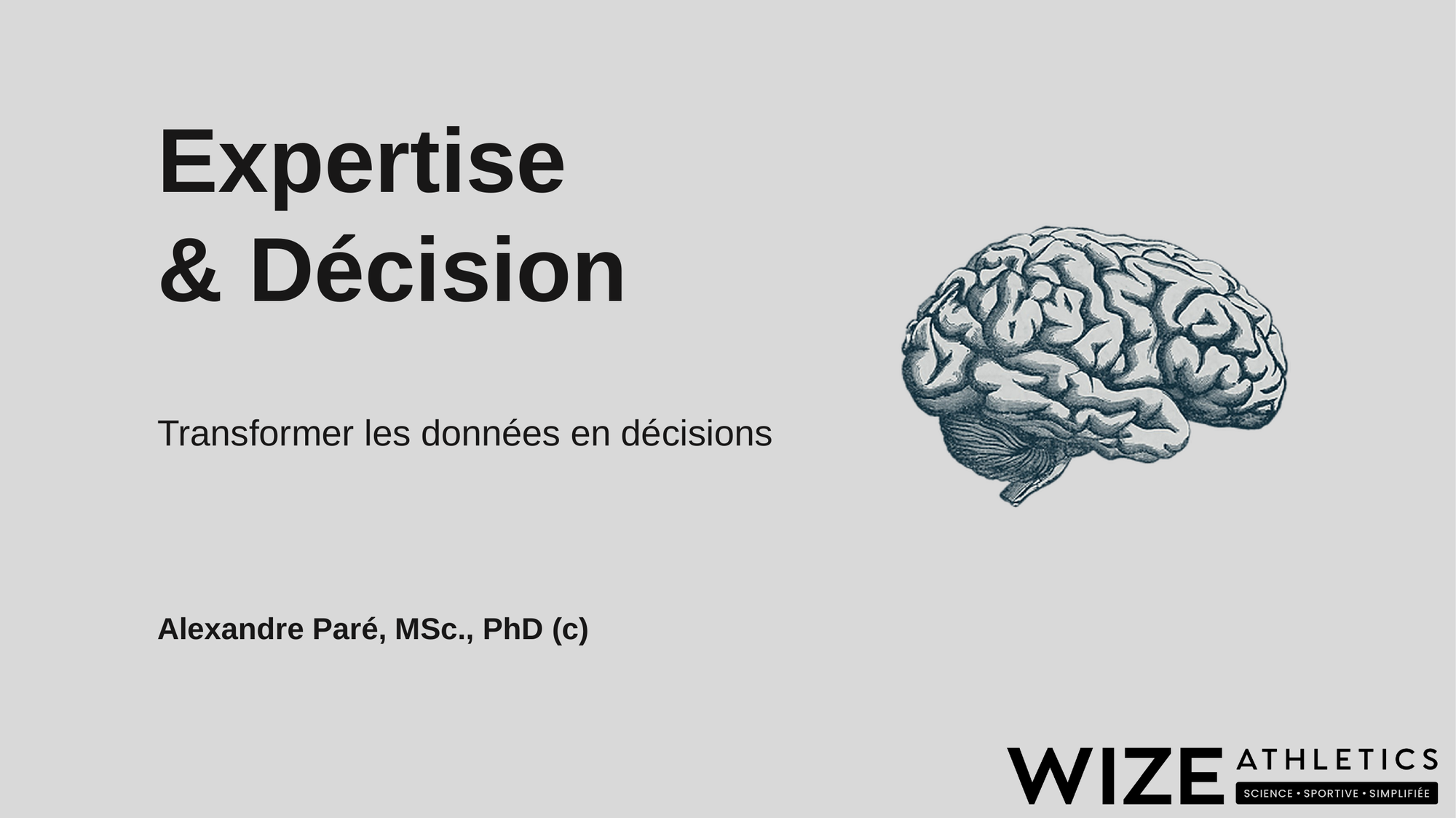 Expertise et prise de décision appuyées sur les données du programme